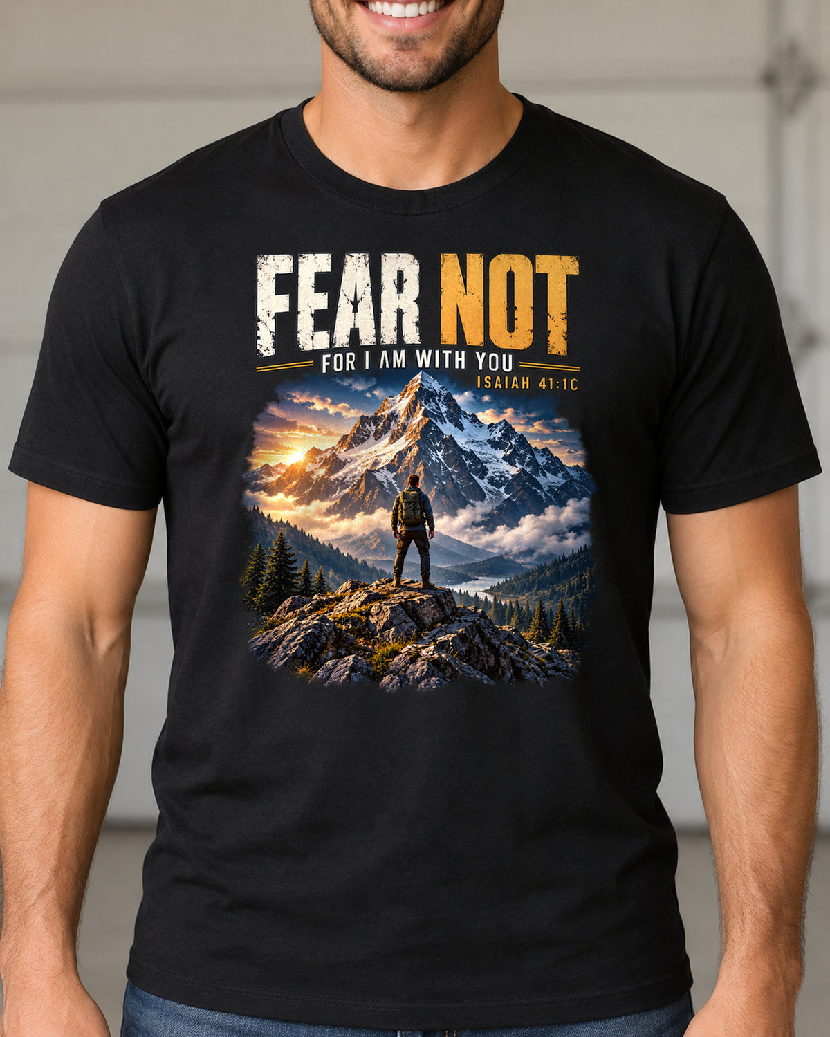 Fear Not Christian T-Shirt | Isaiah 41:10 Mountain and Hiker Graphic