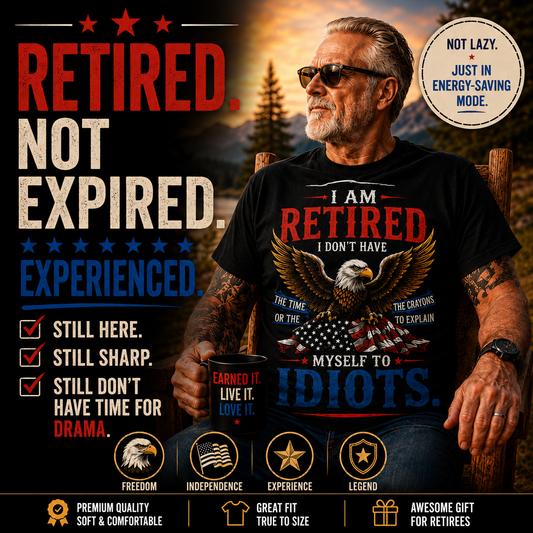 Retired and No Time for Idiots T-Shirt, Funny Eagle Retirement Tee