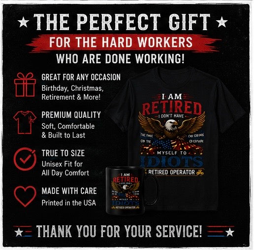 Retired and No Time for Idiots T-Shirt, Funny Eagle Retirement Tee
