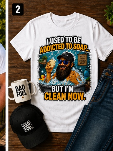 Recovering Soap Addict T-Shirt, Funny Bathroom Humor Graphic Tee