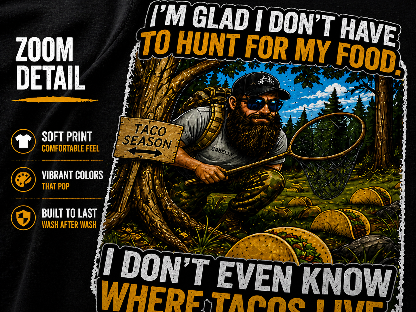 Taco Season T-Shirt, Funny Hunting Season Foodie Graphic Tee