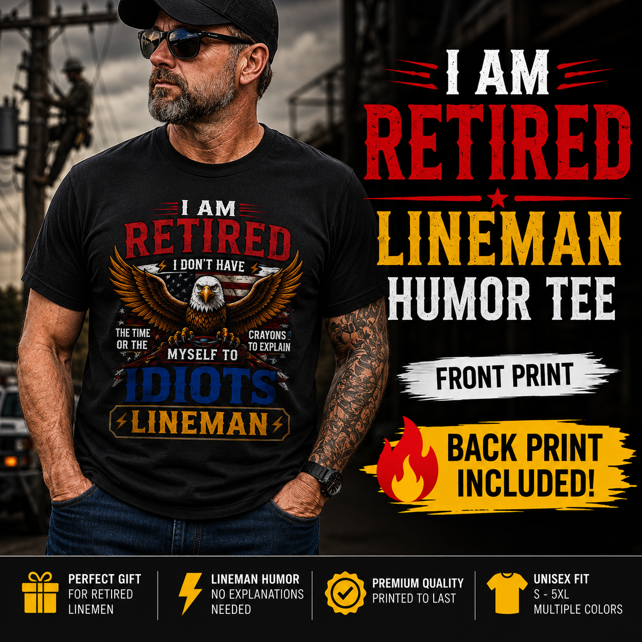 Retired Lineman T-Shirt, Funny Blue-Collar Retirement Gift, Front and Back Print