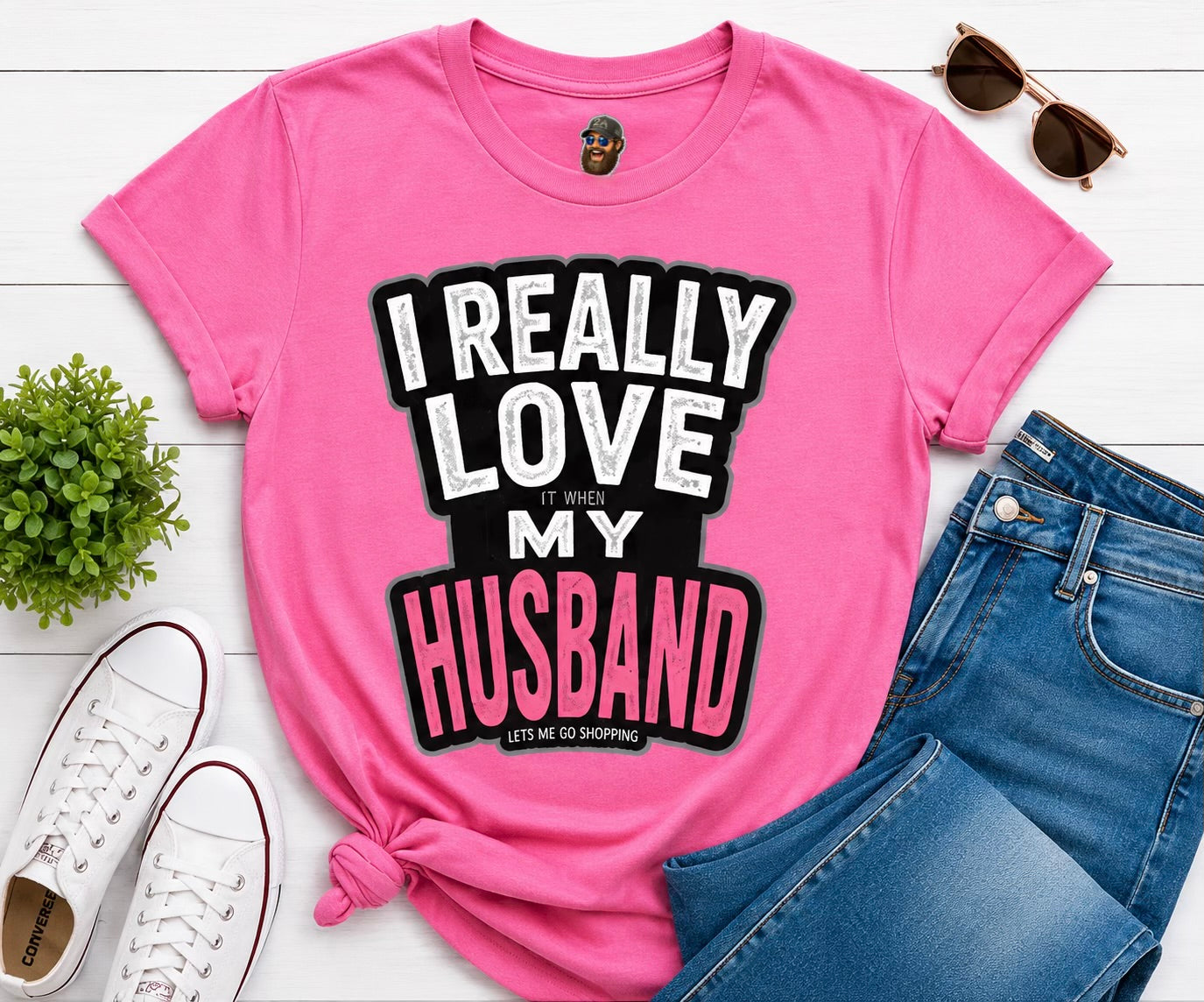 I Really Love It When My Husband Lets Me Go Shopping Funny Wife Womens Fitted Cotton Graphic T-Shirt Gift for Women Anniversary Birthday
