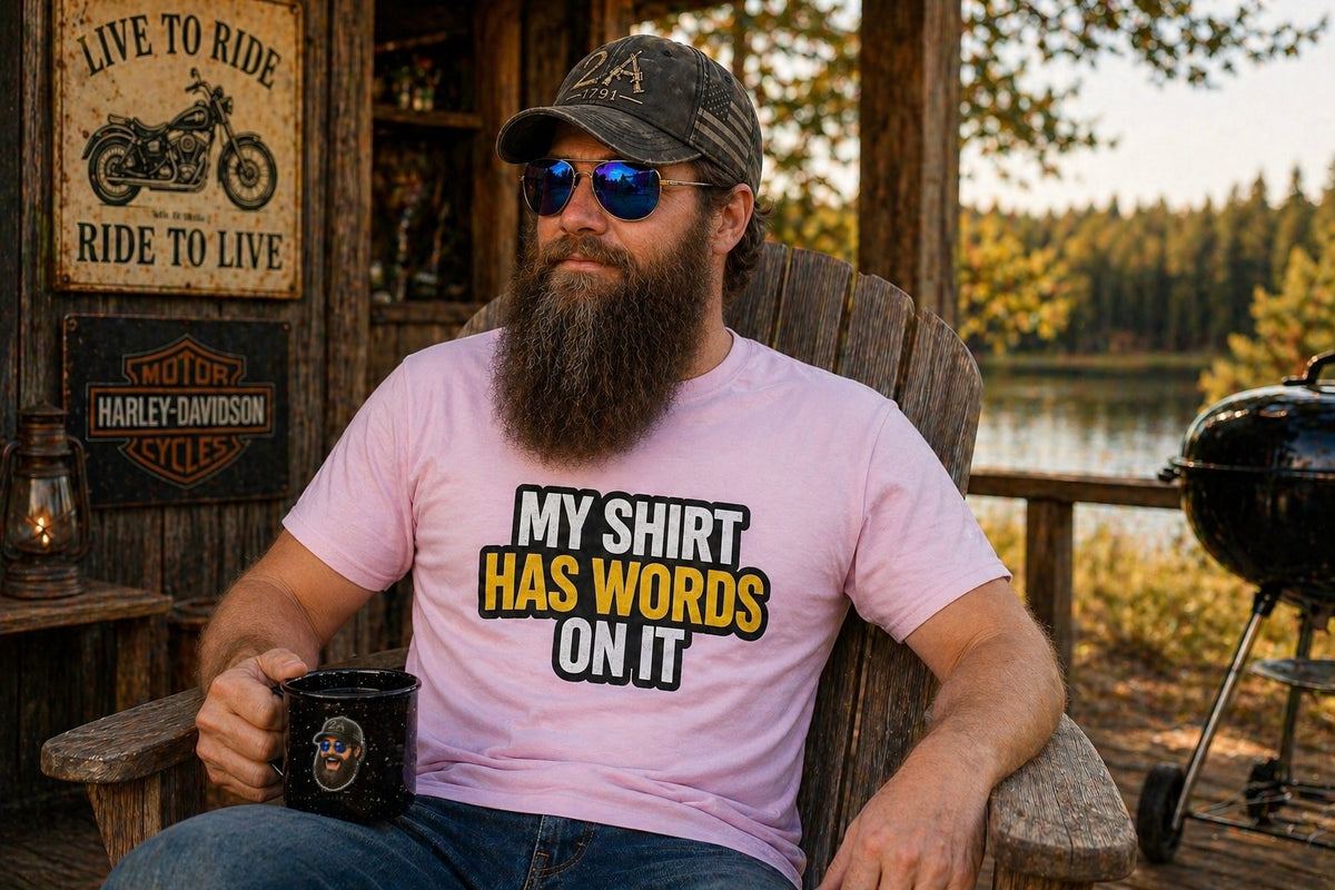 My Shirt Has Words on It T-Shirt, Funny Sarcastic Dad Joke Tee