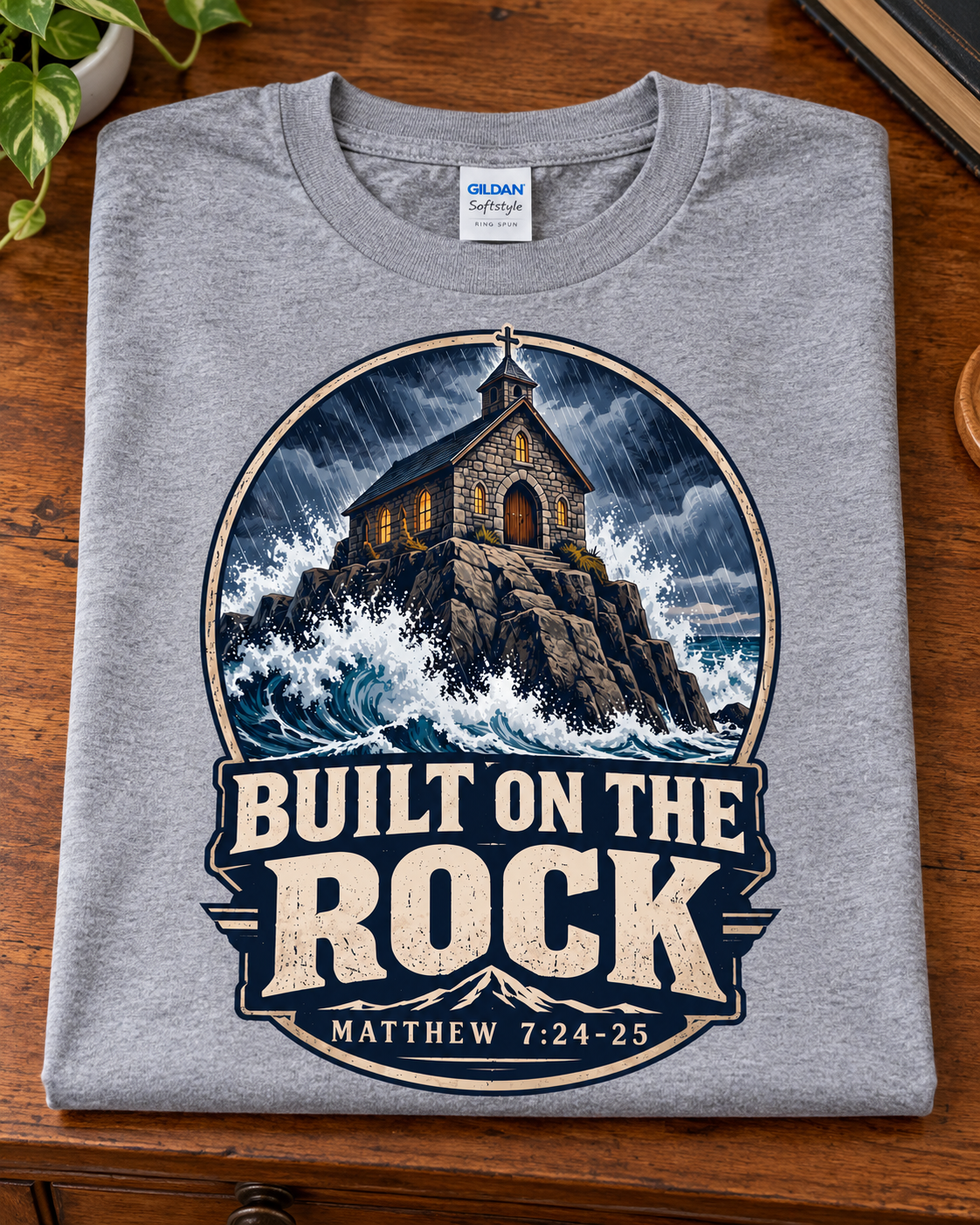 Built on the Rock Christian T-Shirt | Matthew 7:24-25 Storm and Church Graphic