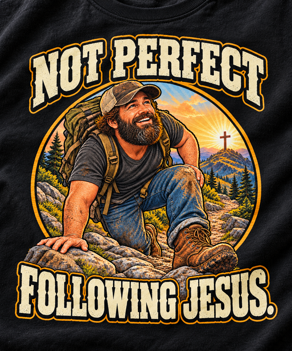Not Perfect Following Jesus T-Shirt | Christian Hiking Faith Tee