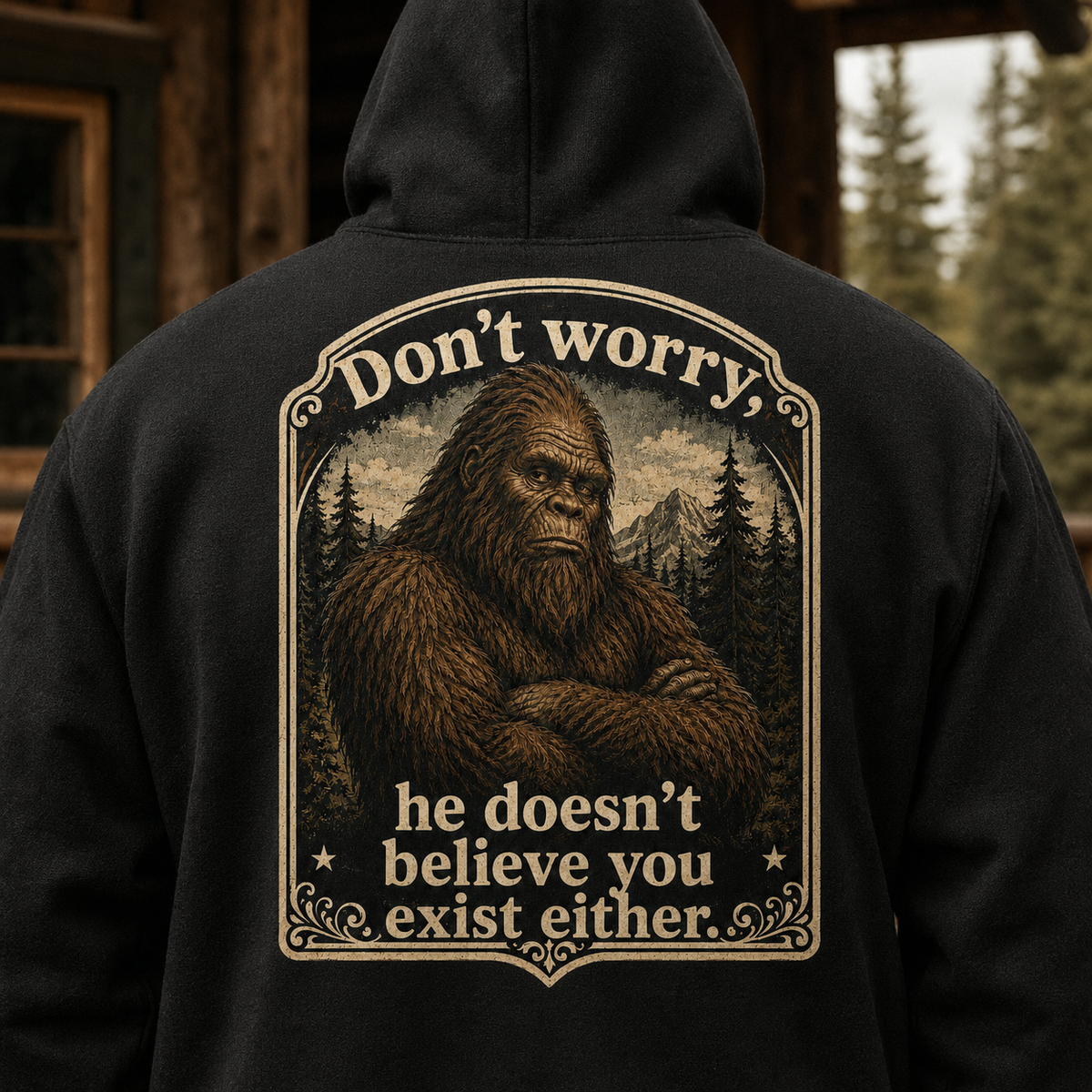You don't believe? Zip Hoodie | Bigfoot Sasquatch vintage forest graphic