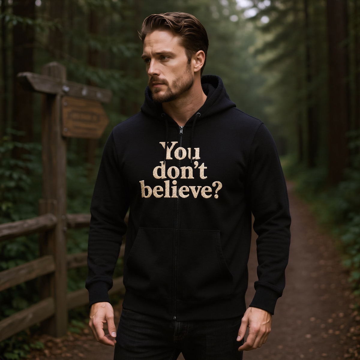You don't believe? Zip Hoodie | Bigfoot Sasquatch vintage forest graphic